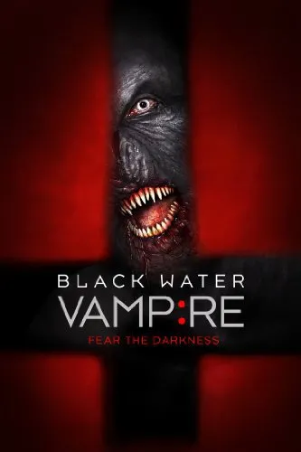  فیلم The Black Water Vampire 2014