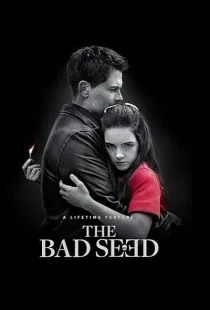 The Bad Seed -