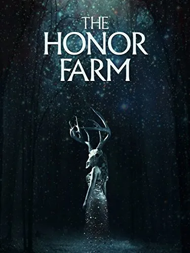  فیلم The Honor Farm 2017