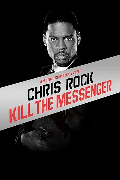  استندآپ کمدی Chris Rock: Kill the Messenger
