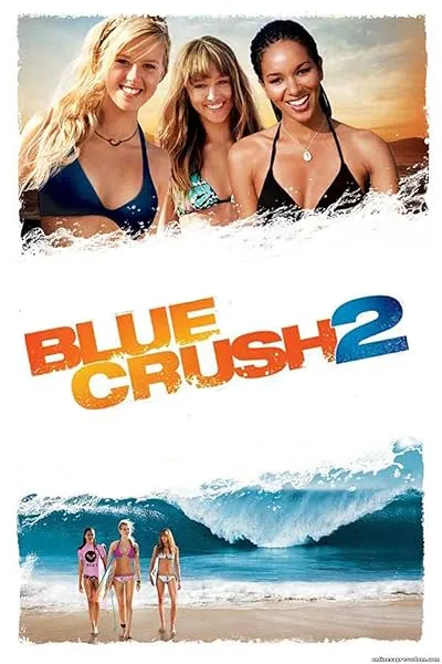  فیلم Blue Crush 2 2011