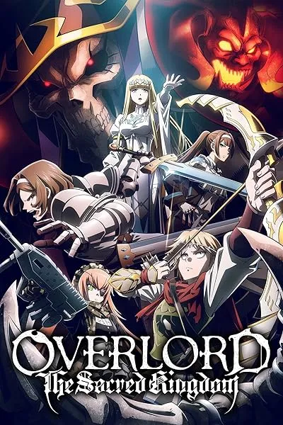  انیمه Overlord: The Sacred Kingdom 2024