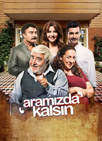 سریال ترکی Aramizda Kalsin