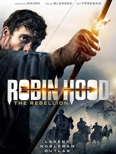  فیلم Robin Hood: The Rebellion 2018